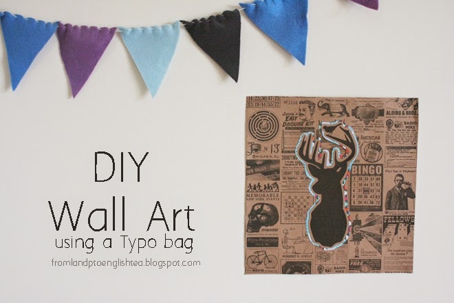 DIY Wall Art Using a Typo Brown Paper Bag | From L&P to English Tea Blog DIY Wall Art Using a Typo Brown Paper Bag | From L&P to English Tea Blog