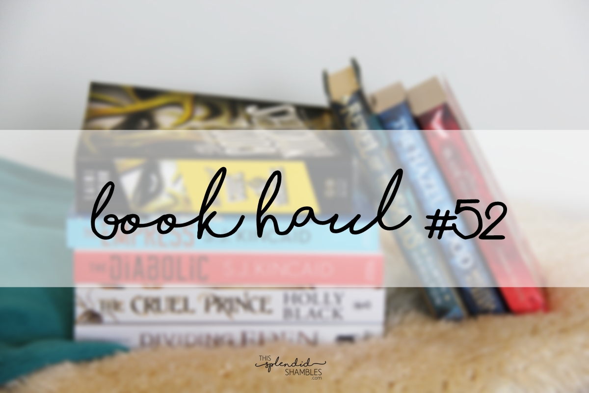 Book haul 52 title This Splendid Shambles 