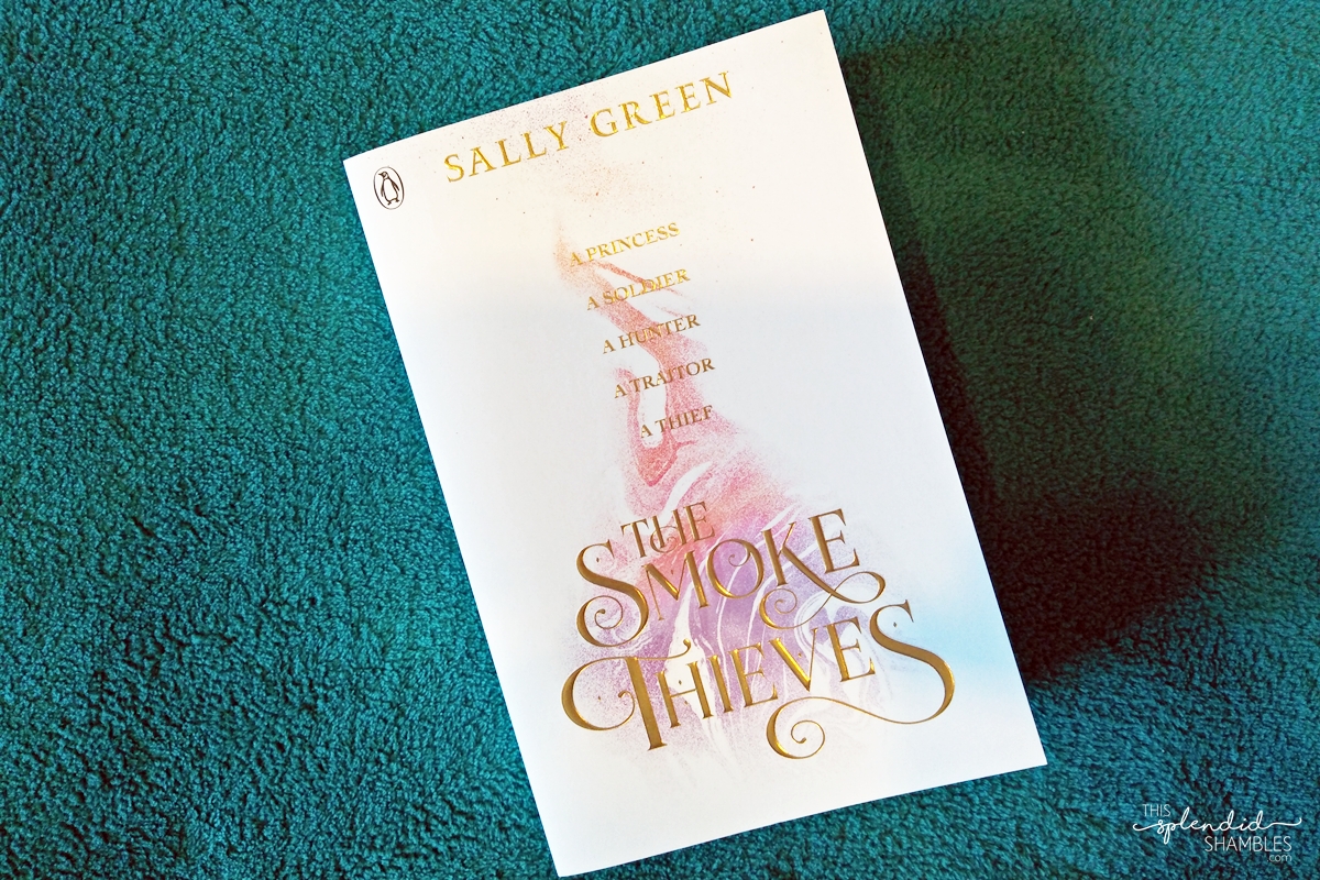 The smoke thieves by sally green