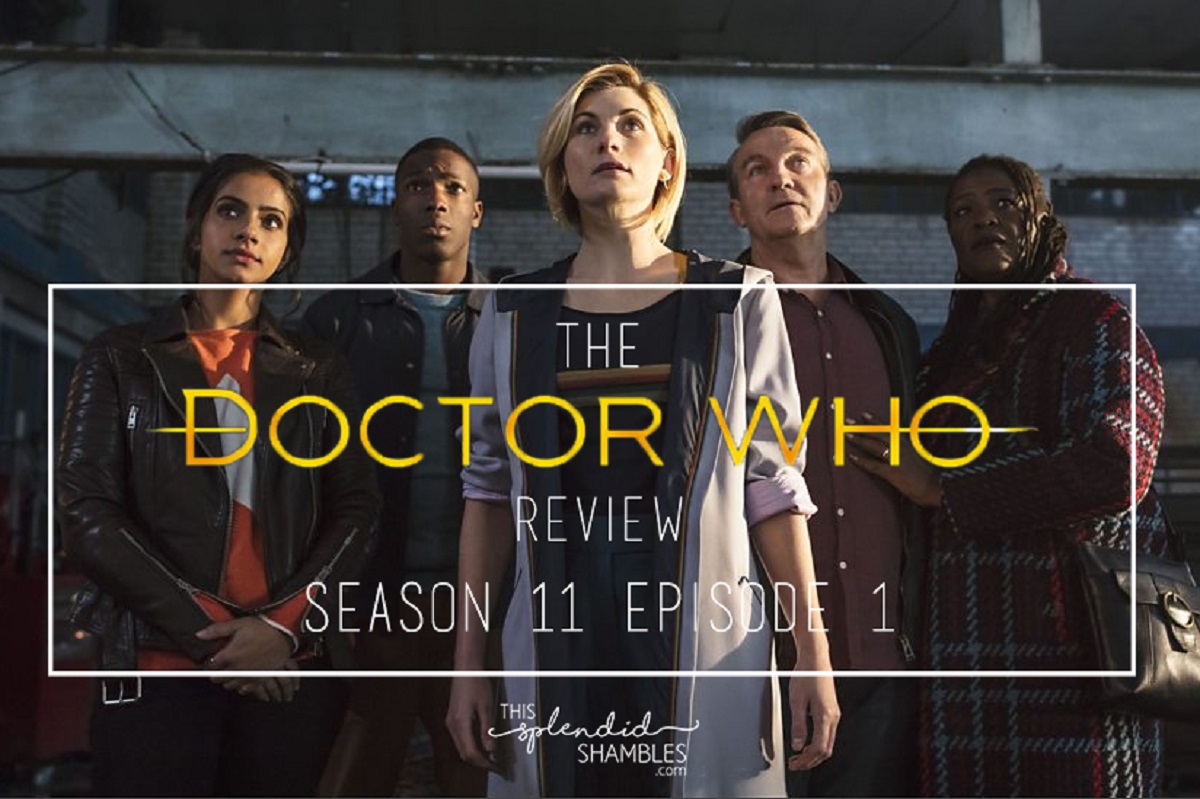 The Doctor Who Review - S11E01 - The Woman Who Fell To Earth