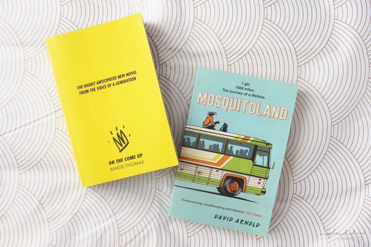 One the Come up Angie Thomas, and Mosquitoland by David Arnold