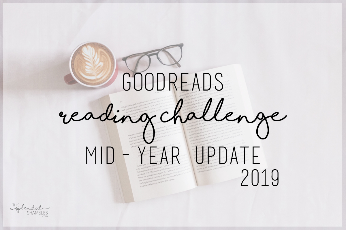 midyear reading challenge goodreads update 2019